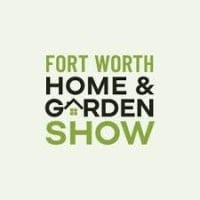 Fort Worth Attend — Home and Garden Shows Fort Worth 2027
