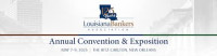 Louisiana Bankers Association Annual Convention & Exposition New Orleans 2026