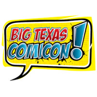 Big Texas Comicon San Antonio 2026